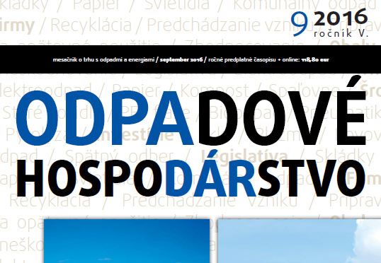 Čo by vám nemalo ujsť. ODPADOVÉ HOSPODÁRSTVO, 2016/09